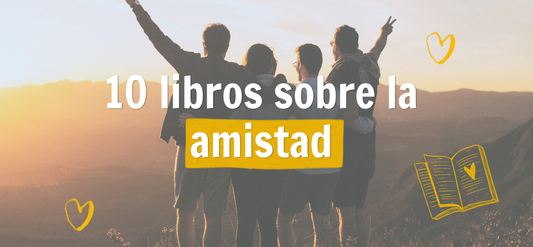 10 libros sobre la amistad