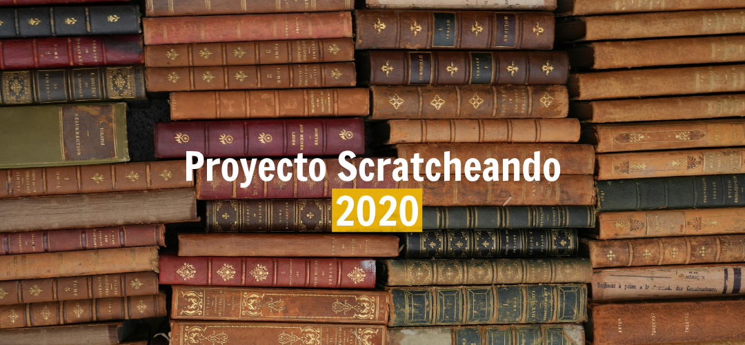 Proyecto Scratcheando 2020: fomento de la lectura y narrativas digitales﻿