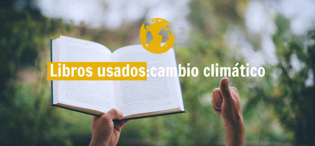 Libros usados: pon tu granito de arena contra el cambio climático