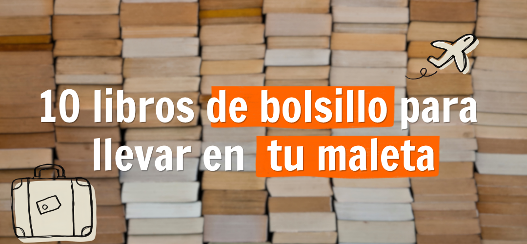 Libros de bolsillo para llevar en la maleta estas vacaciones
