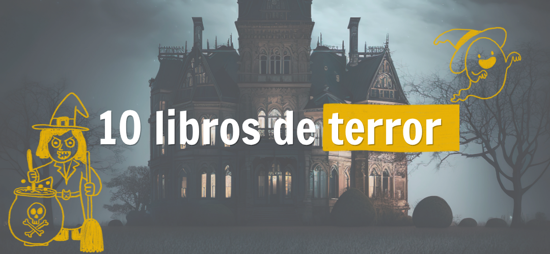 10 libros de terror para pasar miedo de verdad
