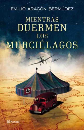 Mientras duermen los murciélagos (Autores Españoles e Iberoamericanos)