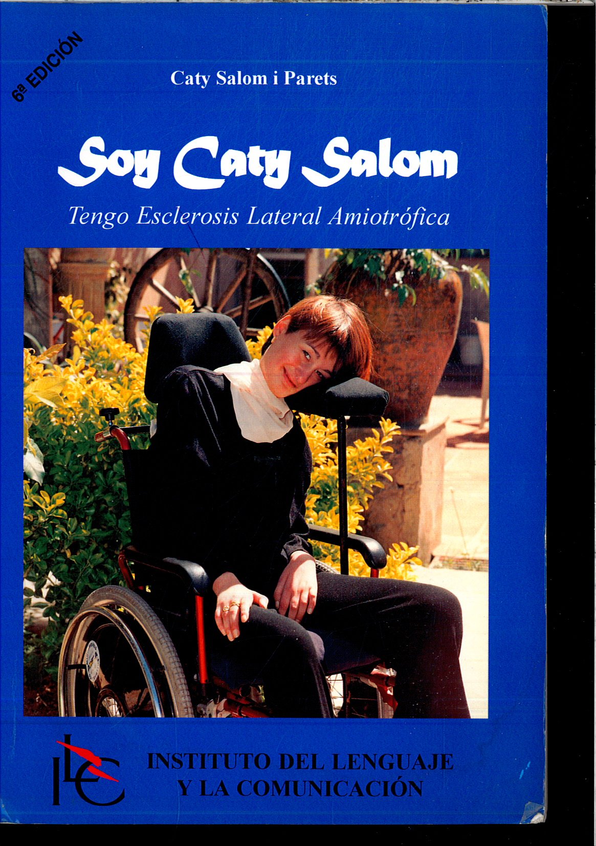 Soy caty : tengo esclerosis lateral amiotrofica