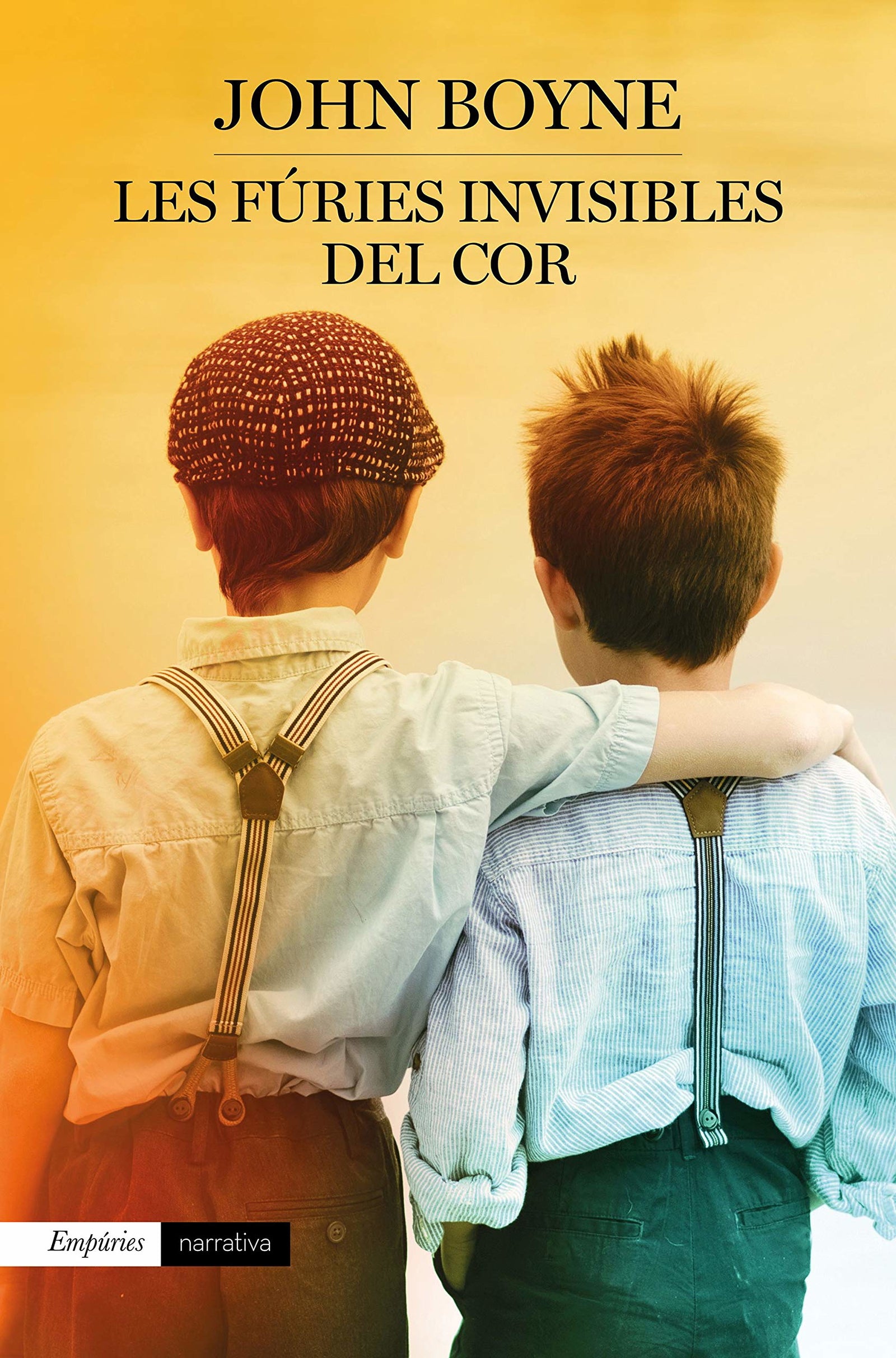 Les fúries invisibles del cor (EMPURIES NARRATIVA)
