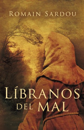 Líbranos del mal (NOVELA HISTORICA)