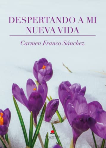 Despertando a mi nueva vida (NOVELA)