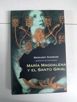 María Magdalena Y El Santo Grial