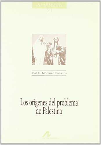 Los orígenes del problema de Palestina (Cuadernos de historia)