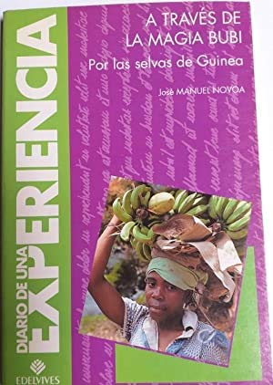 A traves de la magia bubi, por las selvas de Guinea