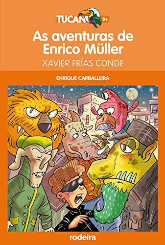 As aventuras de Enrico Múller: 4 (Tucan naranja)