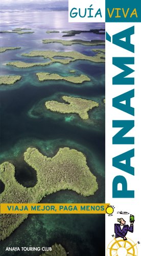 Panamá (Guía Viva - Internacional)