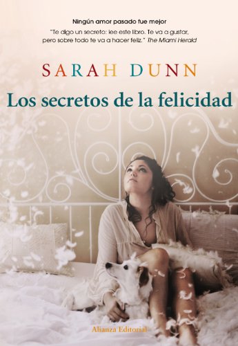 Los secretos de la felicidad (Alianza Literaria (AL))