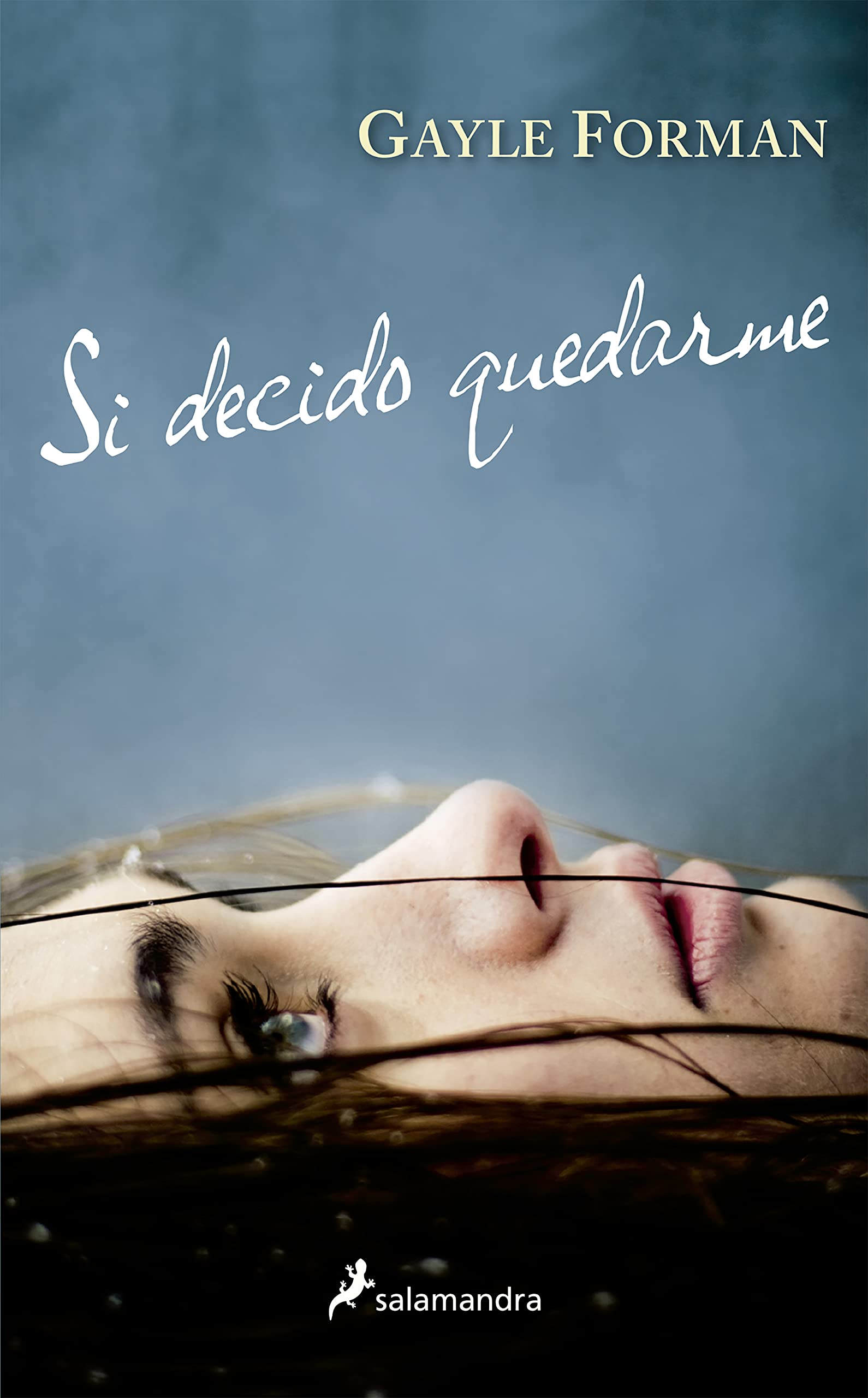 SI DECIDO QUEDARME(SBlue) (Colección Salamandra Juvenil)