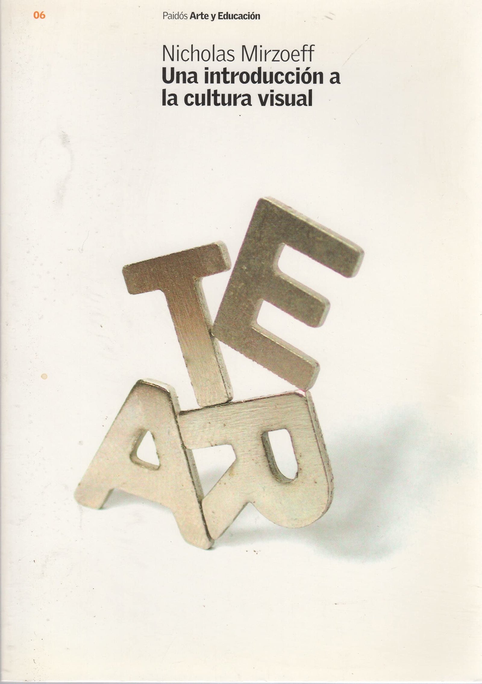 Una introducción a la cultura visual: 1 (Educador)