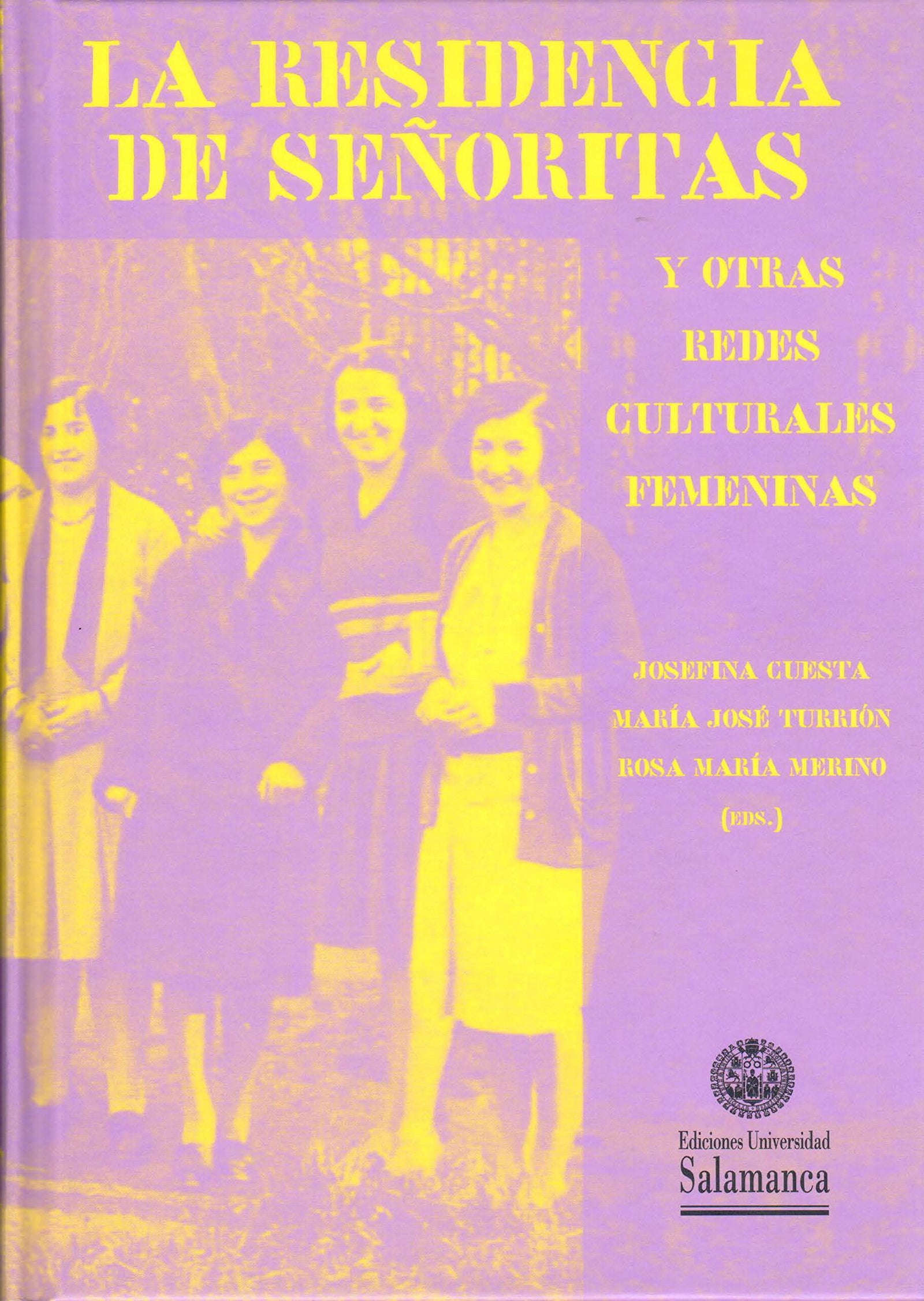 La Residencia de Señoritas y otras redes culturales femeninas (Memorias de Mujer)