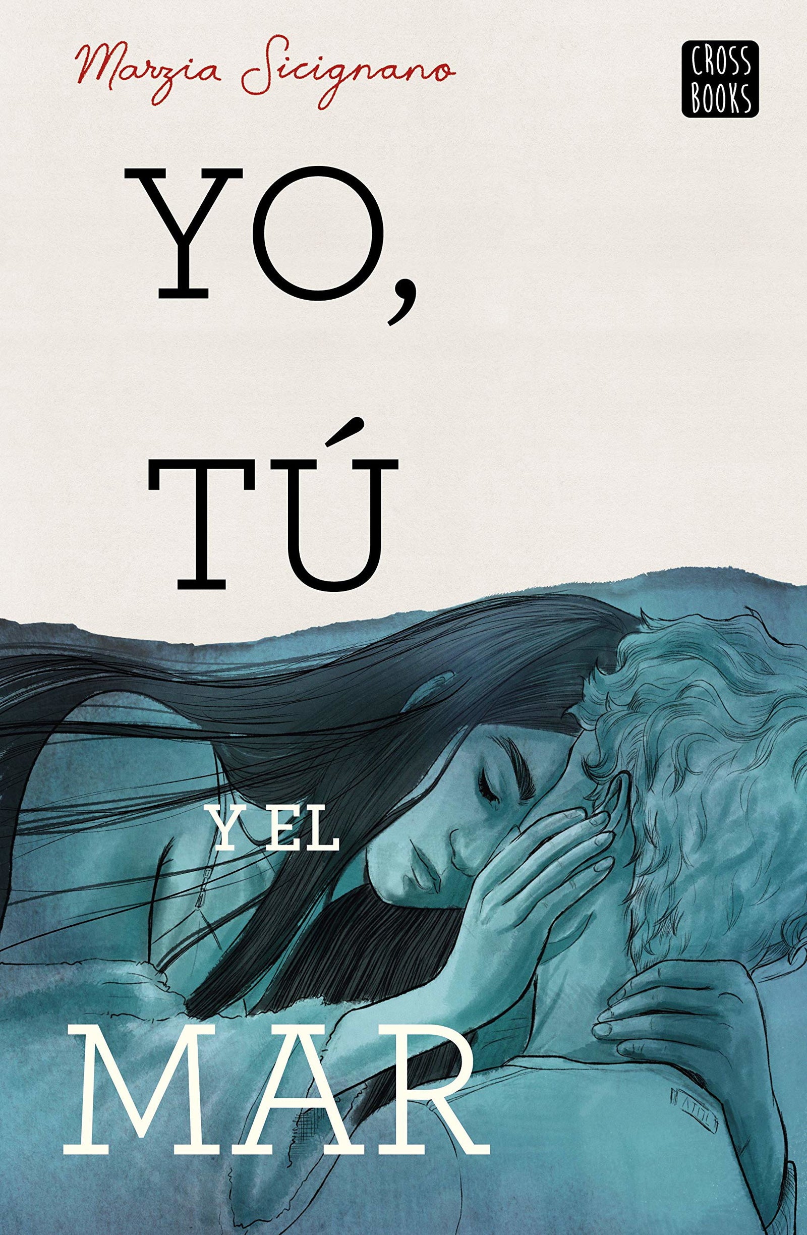 Yo, tú y el mar (Ficción)