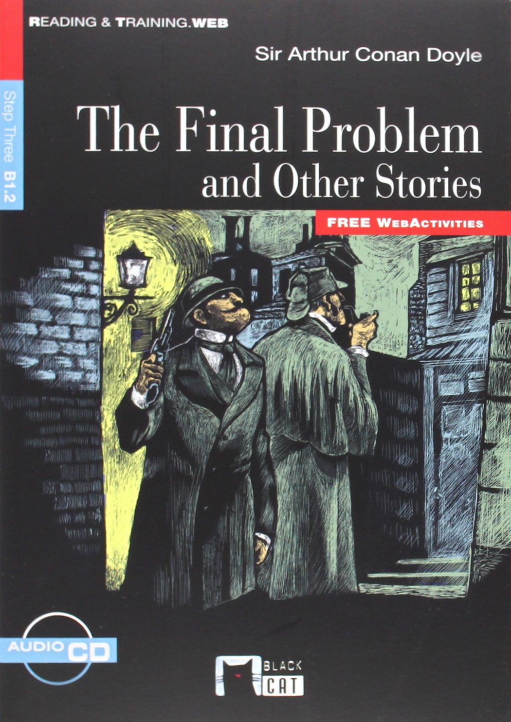THE FINAL PROBLEM AND OTHER STORIES+CD (Black Cat. reading And Training)