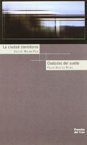 Ciudad Dormitorio,La / Ciudades D (TRENES)