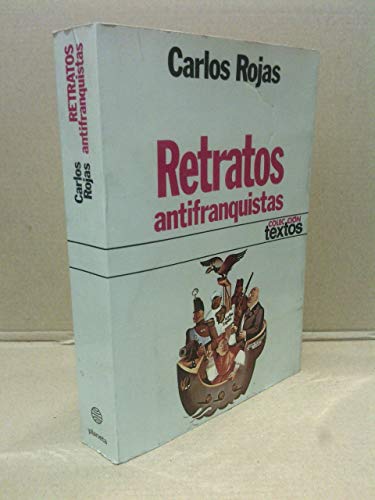 Retratos antifranquistas (Colección Textos)