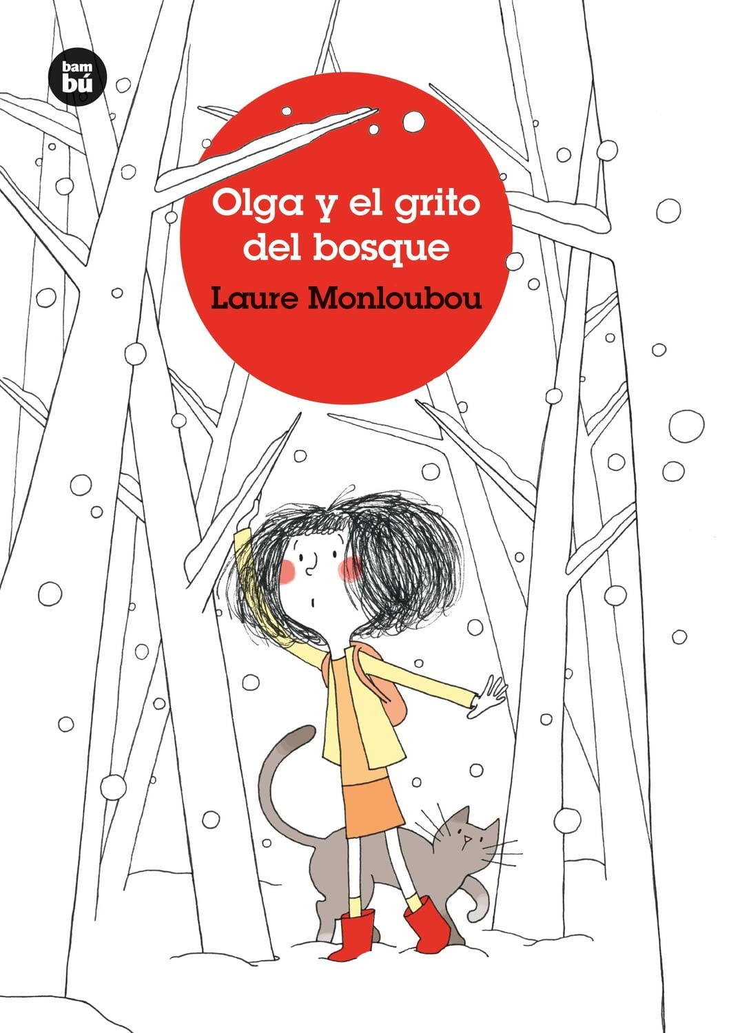 Olga y el grito del bosque: 43 (Jóvenes Lectores)