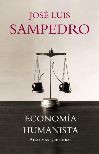Economía humanista: Algo más que cifras