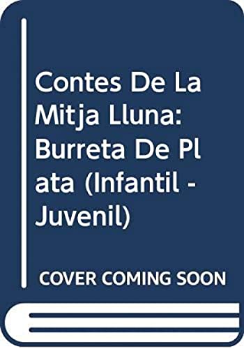 Contes de la Mitja Lluna nº 37. Burreta de plata