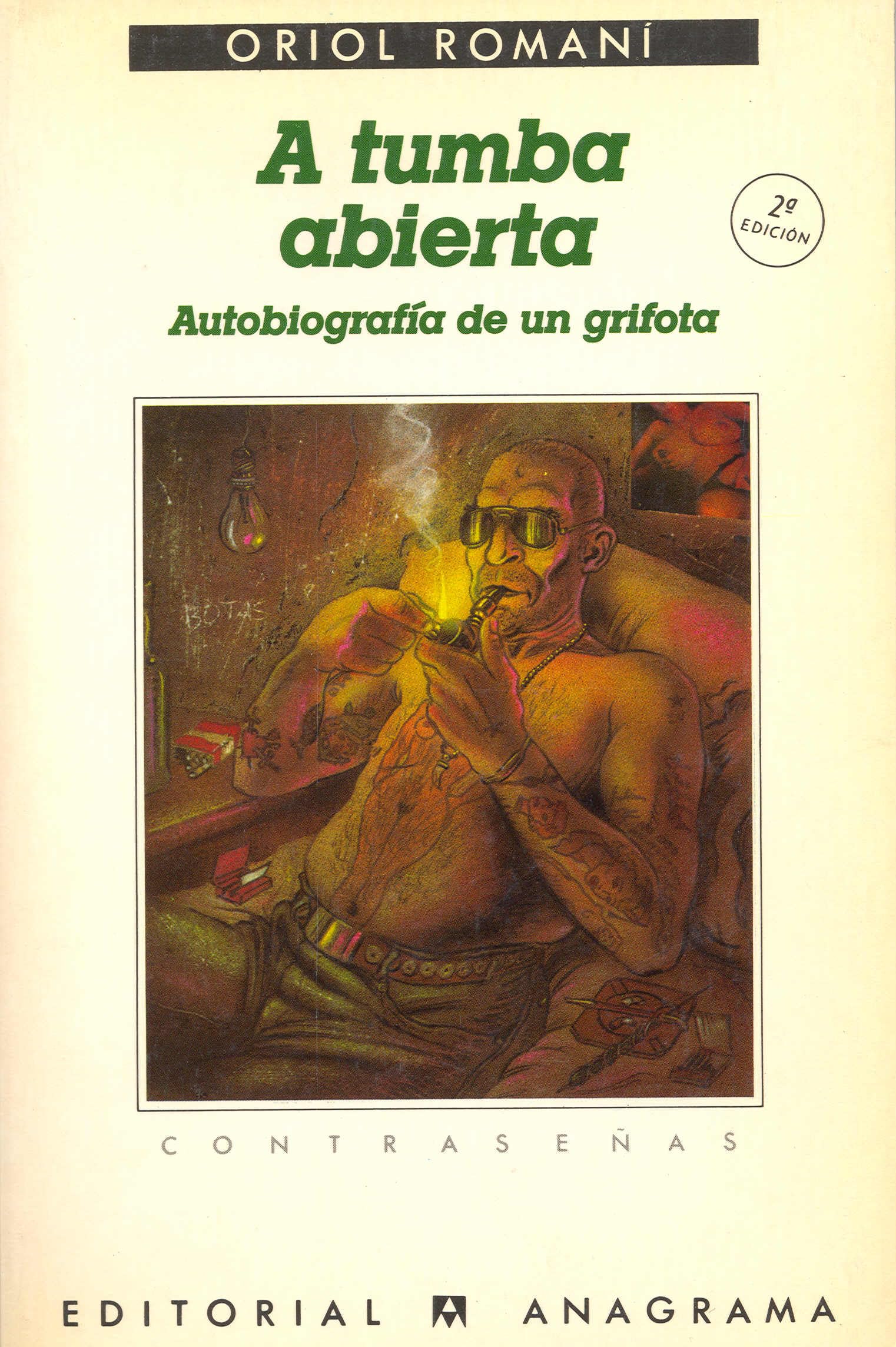 A tumba abierta (Autobiografía de un grifota): 53 (Contraseñas)