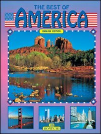 Le meraviglie dell'America. Ediz. inglese (Classici per il turismo) [Idioma Inglés]