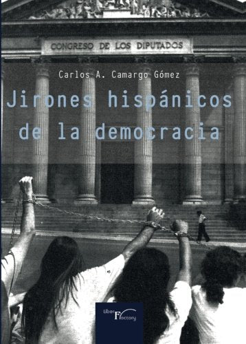 Jirones hispánicos de la democracia (Política)