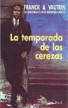 Temporada de las cerezas, la