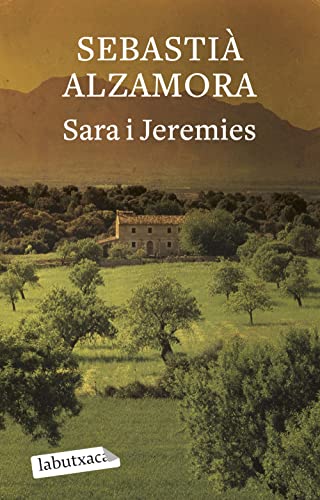 Sara I Jeremies: Premi Ciutat de Palma Llorenç Villalonga de Novel·la 2001 (LABUTXACA)