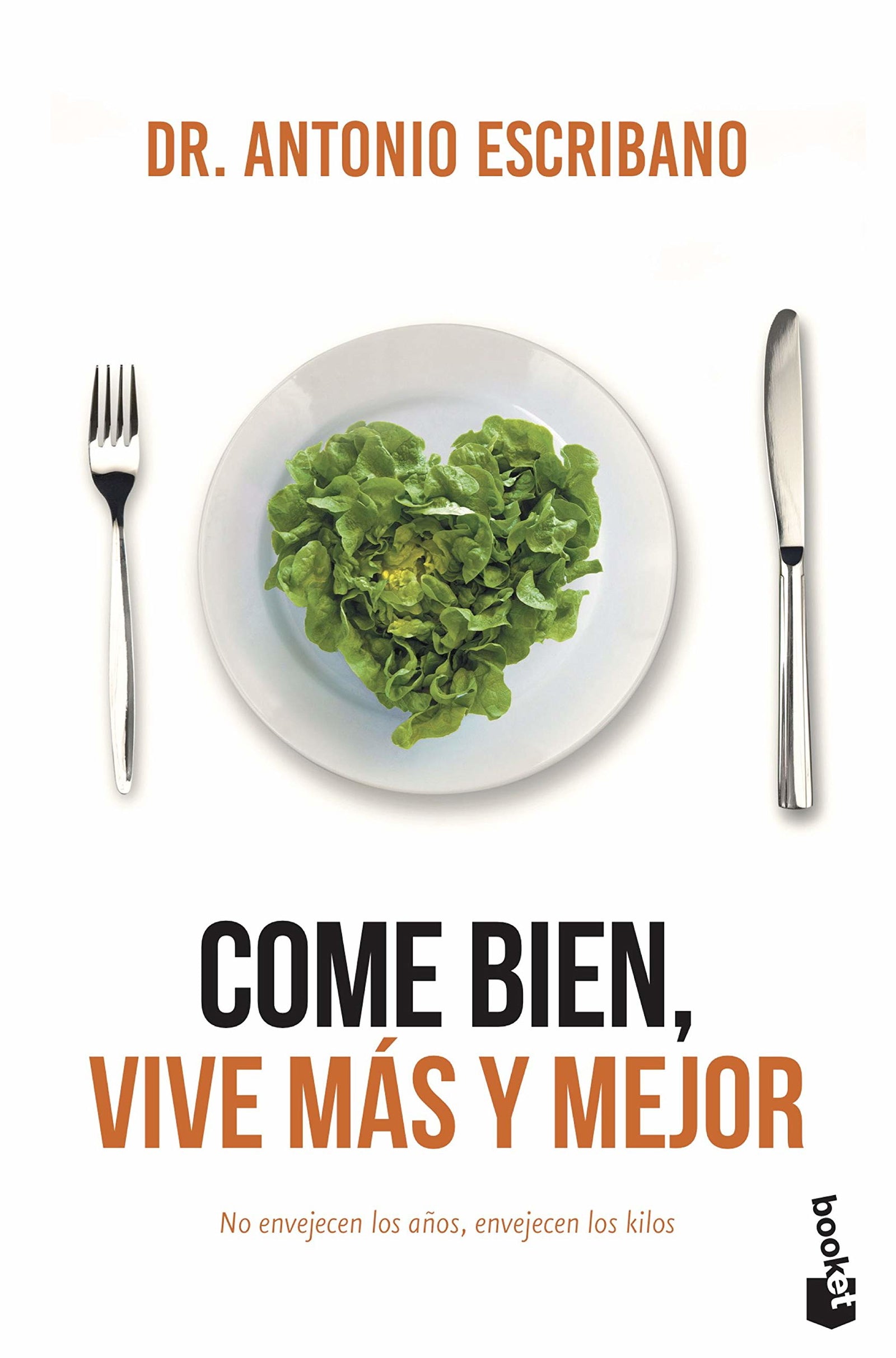 Come bien, vive más y mejor (Gastronomía)
