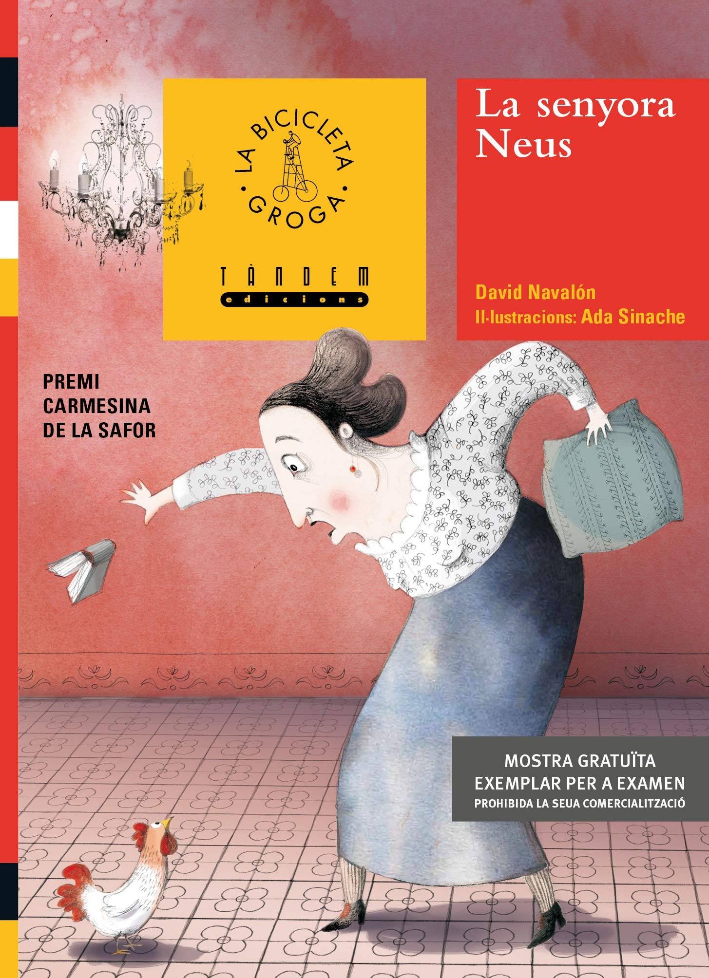 La senyora Neus: 38 (La Bicicleta Groga)
