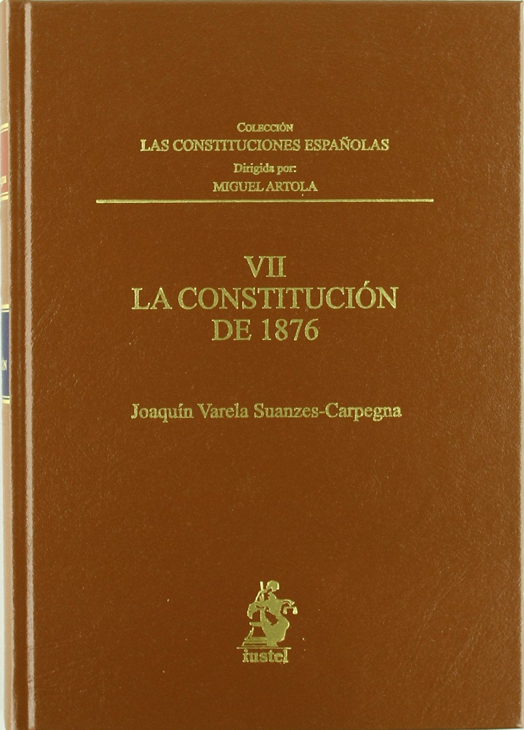 VII. la Constitución de 1876