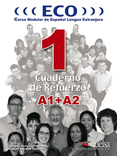 Eco 1 (A1+A2) - cuaderno de refuerzo (Métodos - Jóvenes y adultos - Eco - Nivel A1 y A2)