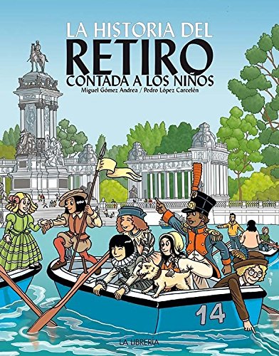 La Historia del Retiro contada a los niños (LIBROS ILUSTRADOS)