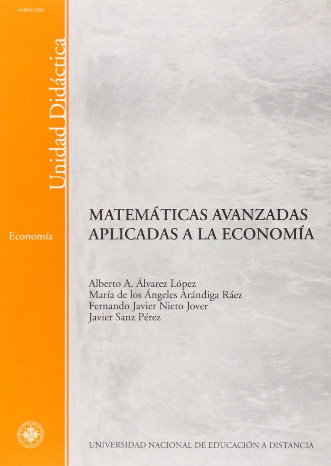 Matemáticas avanzadas aplicadas a la economía