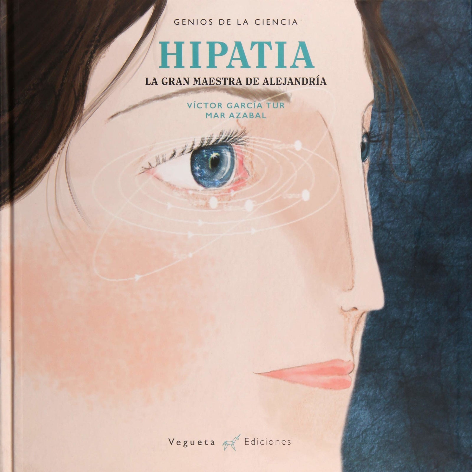 Hipatia. La gran maestra de Alejandría (Unicornio)