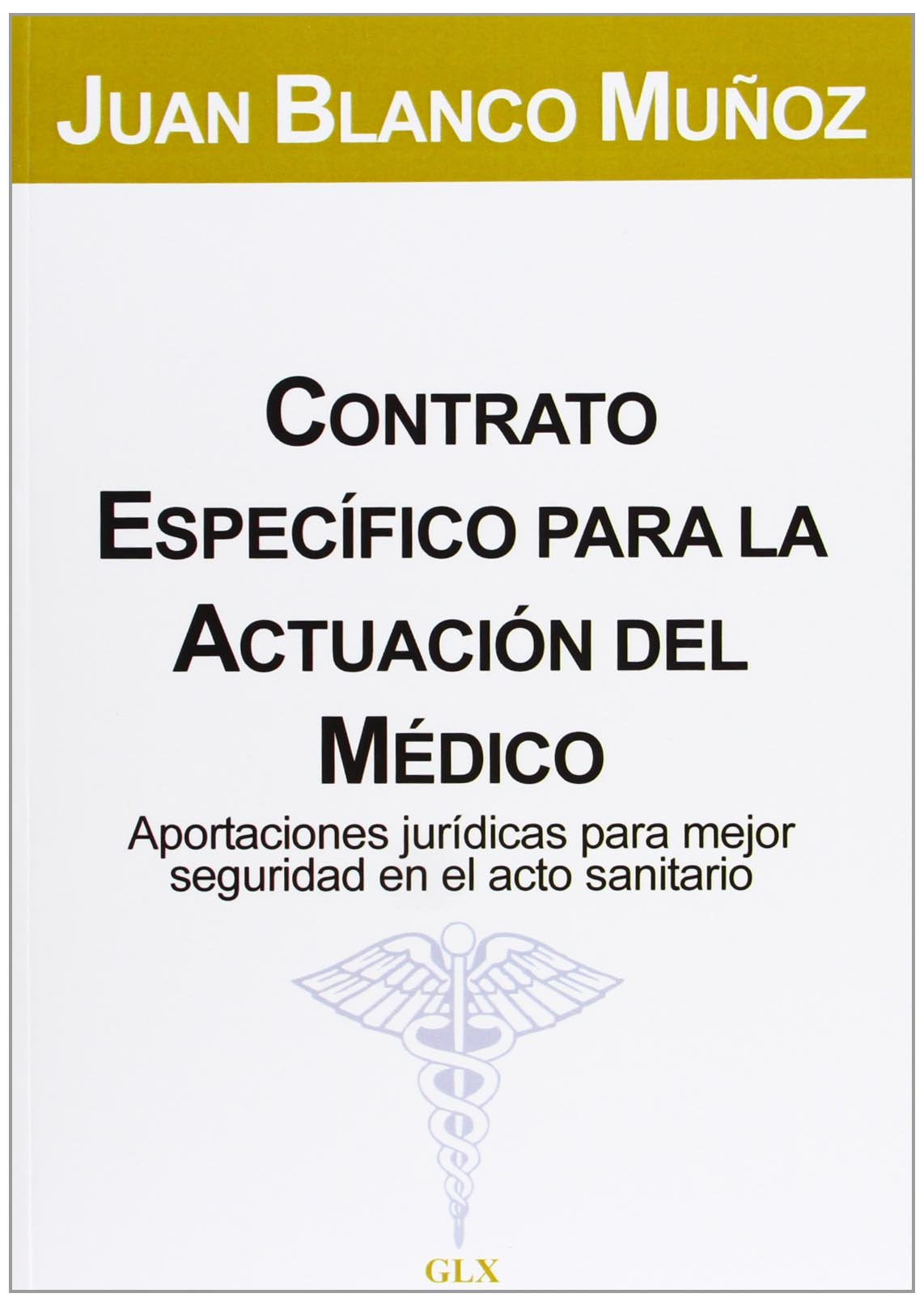 Contrato especifico para la actuacion del medico