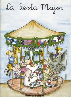 La Festa Major (Primeres planes)