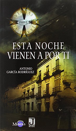 Esta noche vienen a por ti