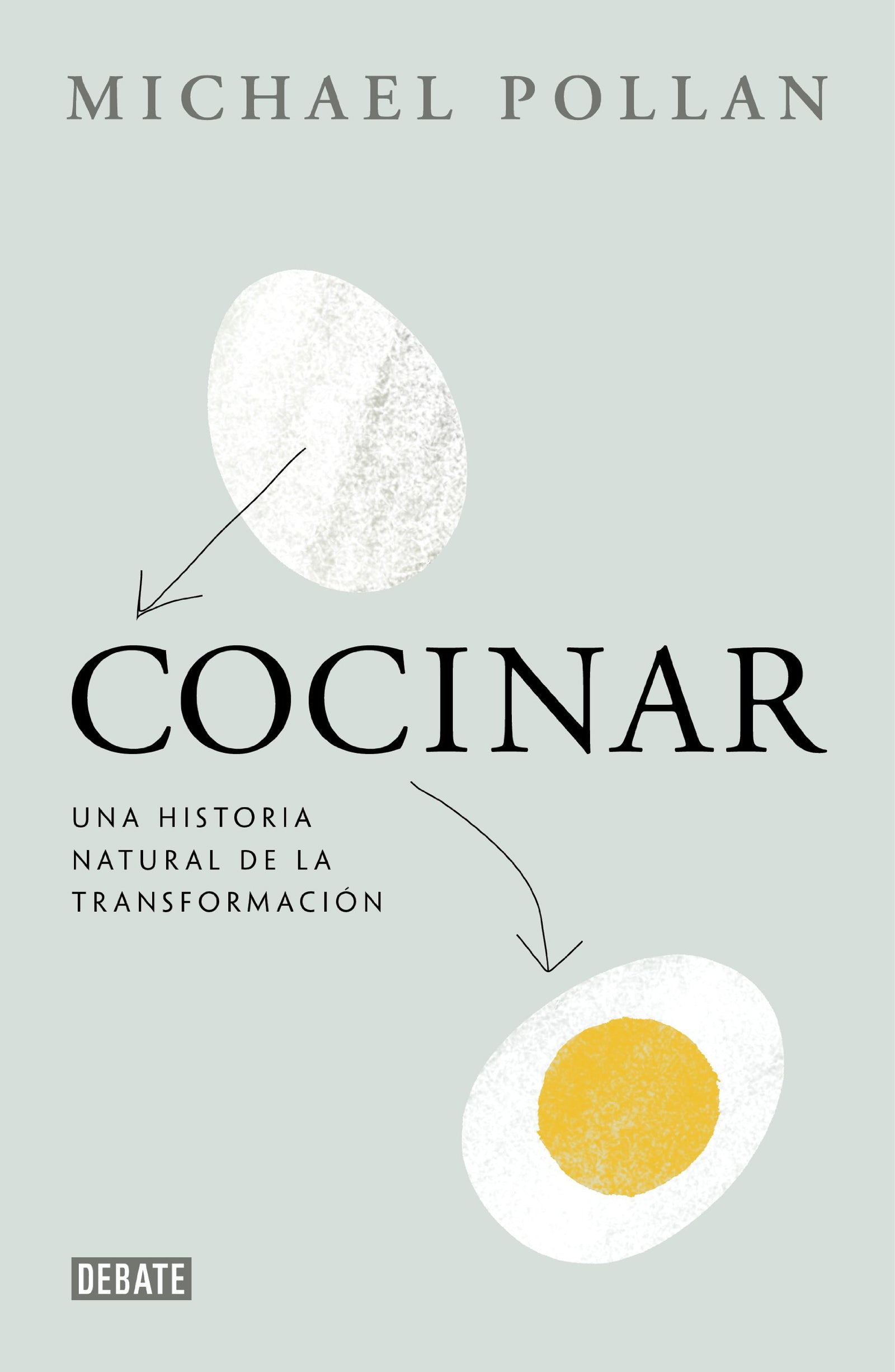 Cocinar: Una historia natural de la transformación