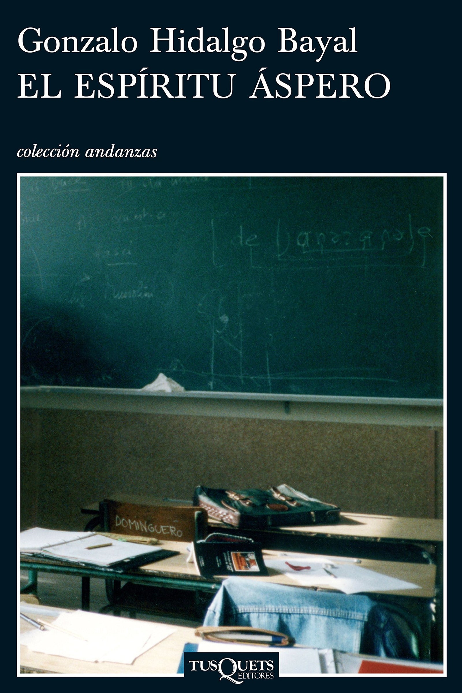 El espíritu áspero: 685 (Andanzas)