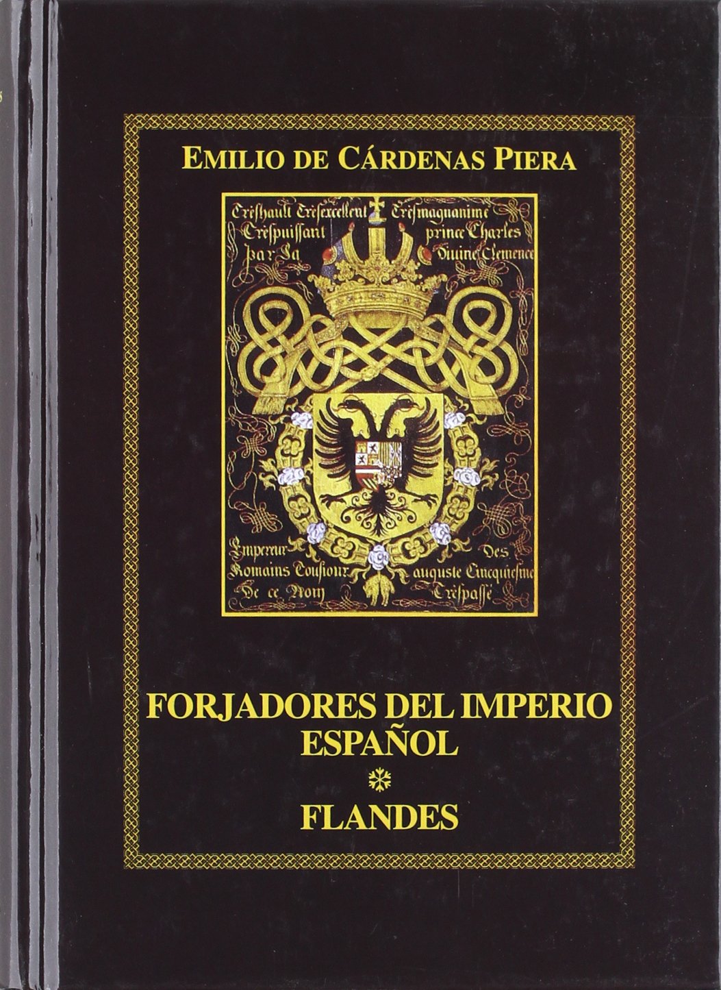 Forjadores del imperio español: Flandes (SIN COLECCION)