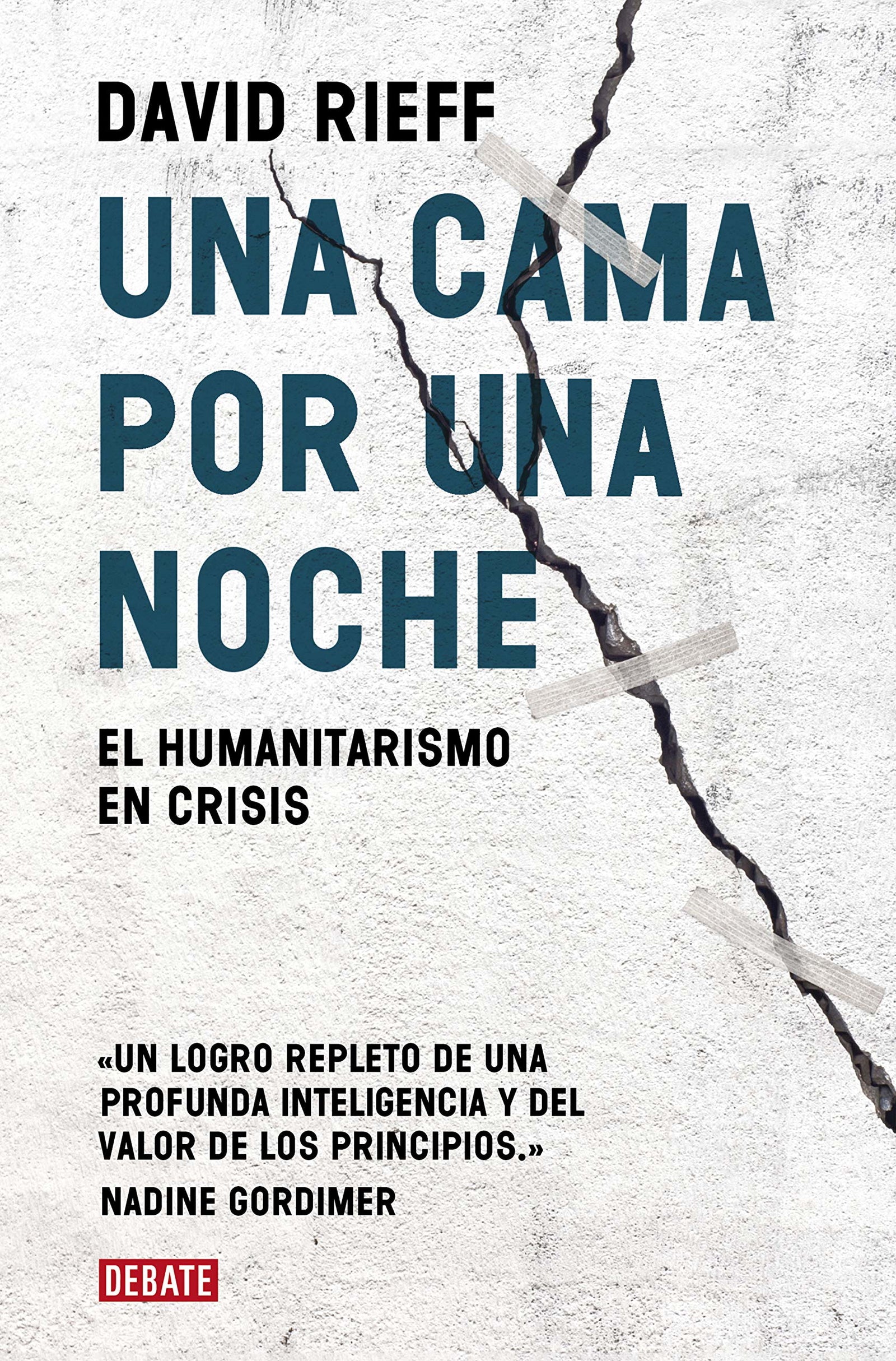 Una cama por una noche: El humanitarismo en crisis (Ensayo y Pensamiento)