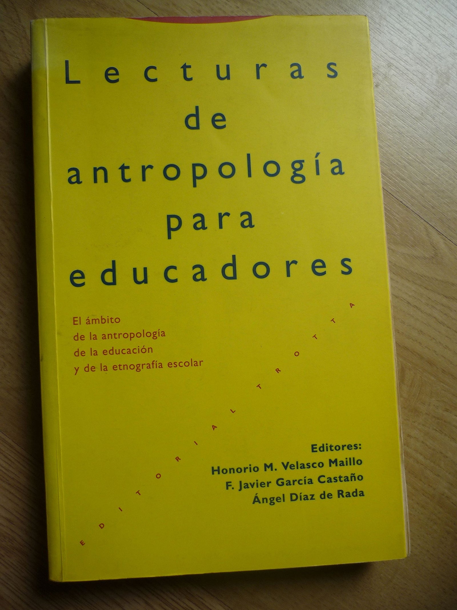 Lecturas de antropologia para educadores...y de etnografia escolar (Coleccion Estructuras y Procesos)
