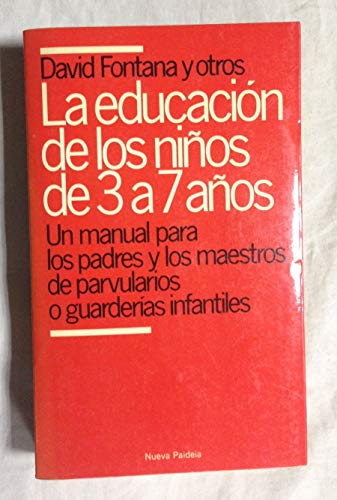 LA Educacion De Los Ninos De 3 A 7 Anos