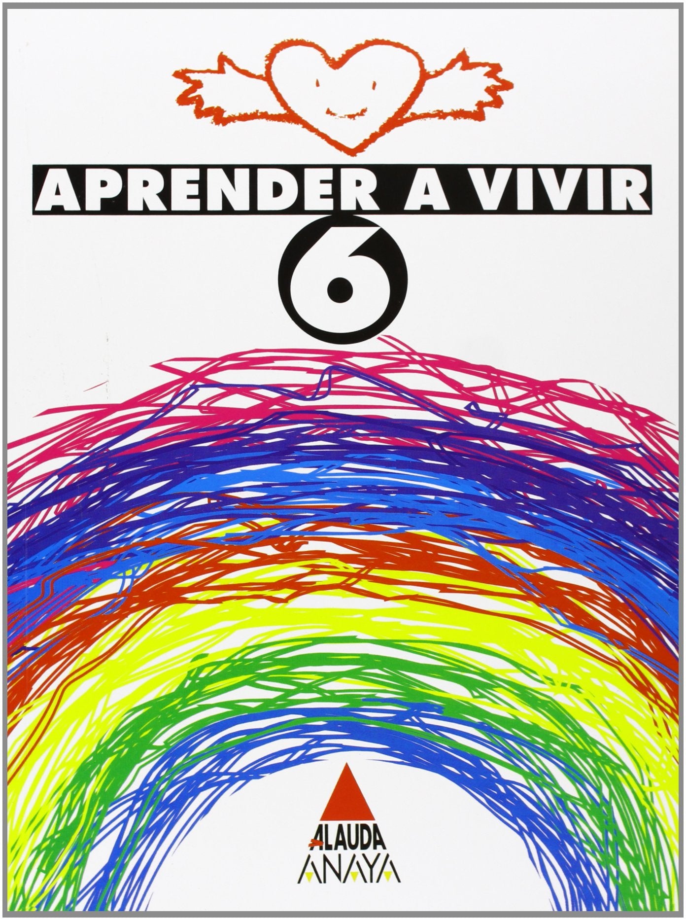 Aprender a vivir 6 - 9788420765617 (SIN COLECCION)
