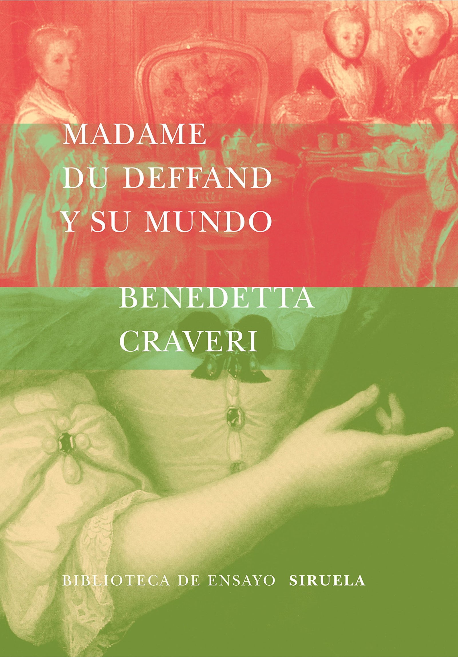 Madame du Deffand y su mundo: 38 (Biblioteca de Ensayo / Serie mayor)