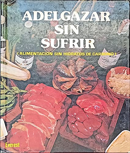 Adelgazar sin sufrir
